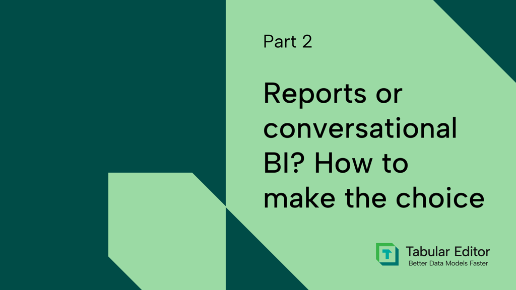 Reports or conversational BI? How to make the choice
