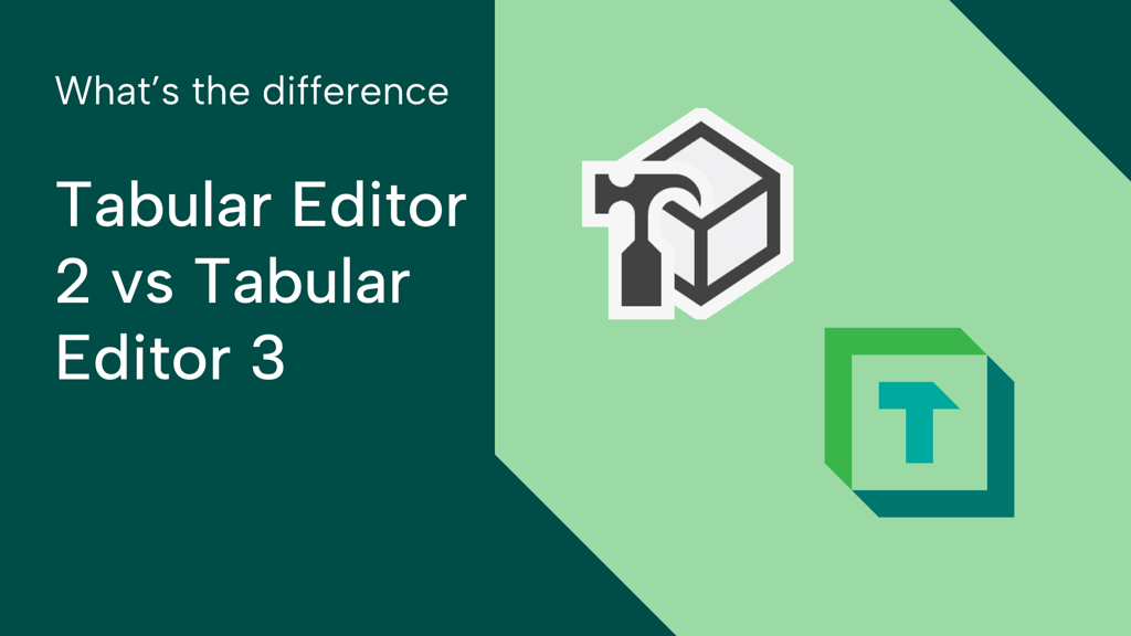 Tabular Editor 2 vs Tabular Editor 3 - whats the difference