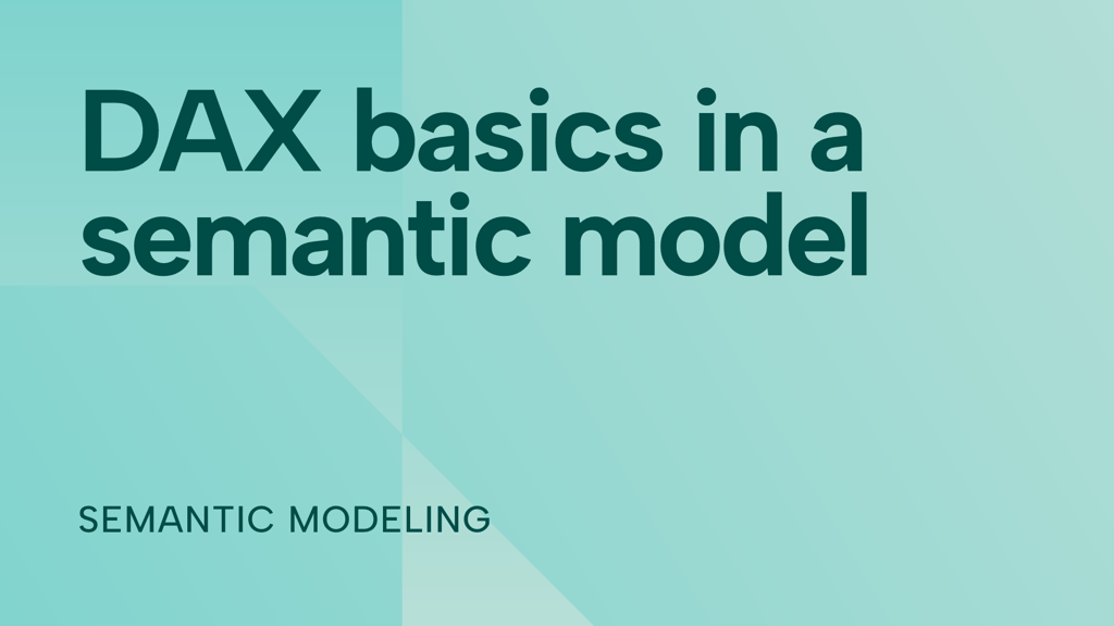 DAX basics in a semantic model