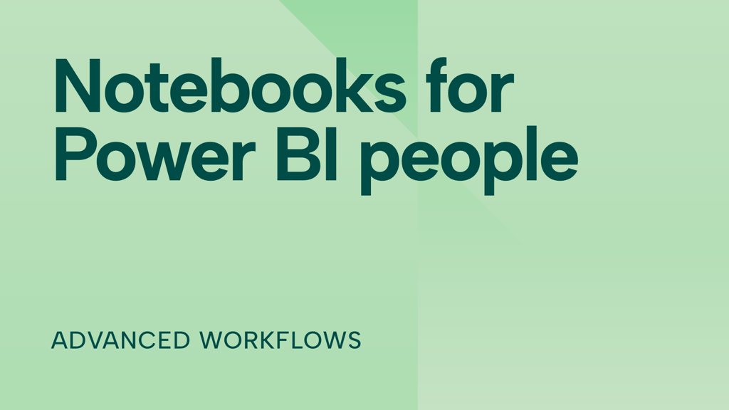 Introducing notebooks for Power BI people: simple introduction