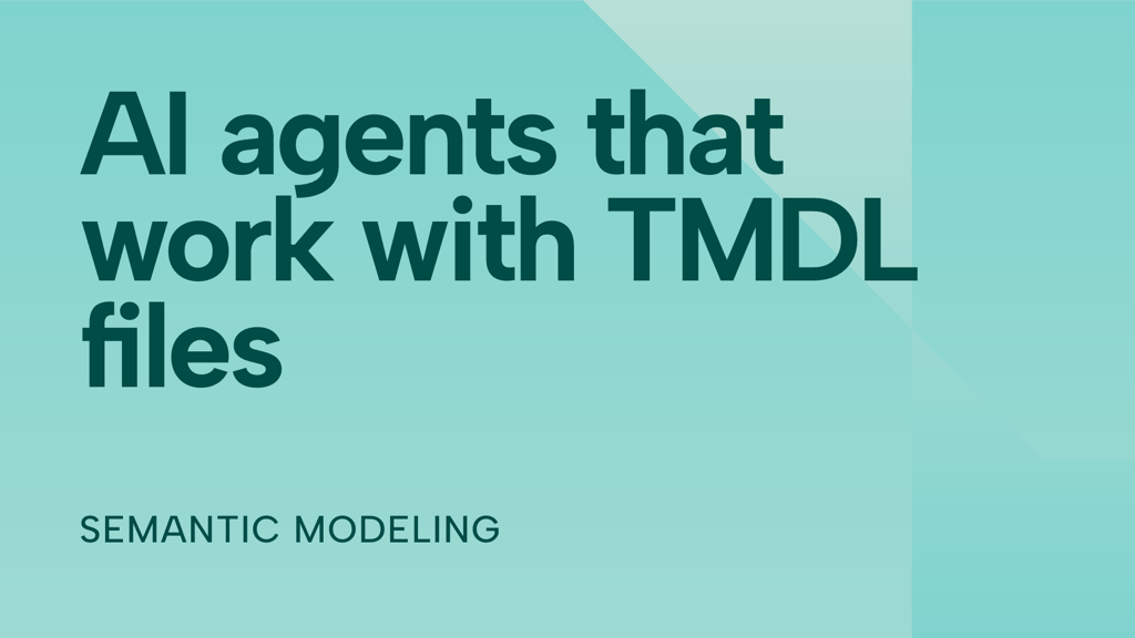 AI agents that work with TMDL files