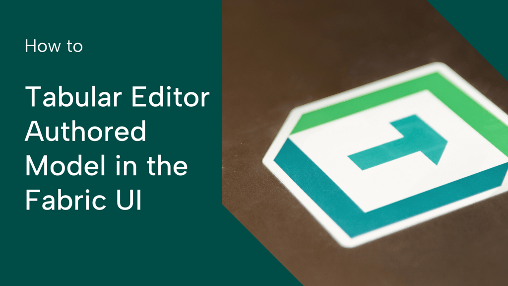 New: Access your Tabular Editor authored model in the Fabric UI