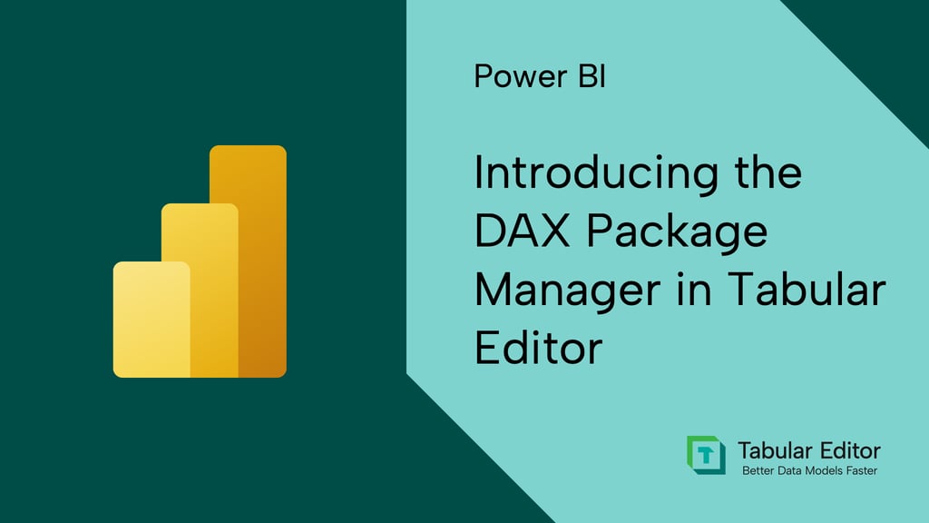 Introducing the DAX Package Manager in Tabular Editor