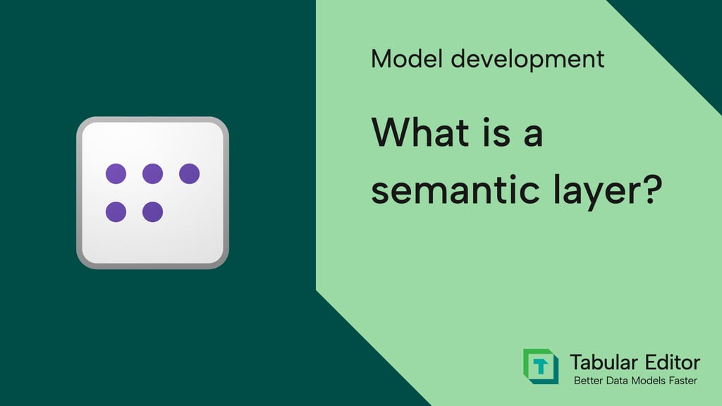 What is a semantic layer?