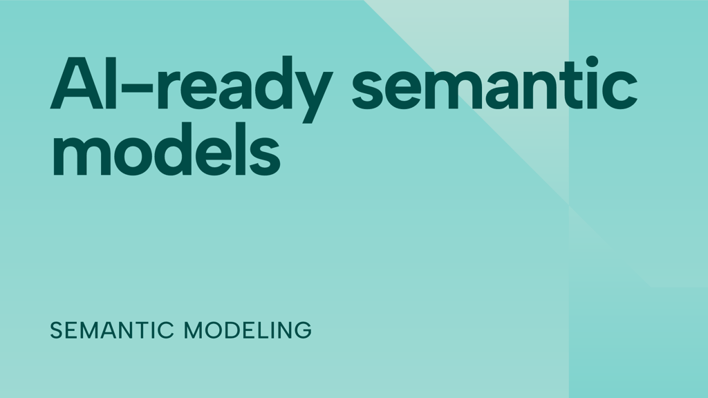 AI readiness and best practices for semantic models: a comprehensive guide