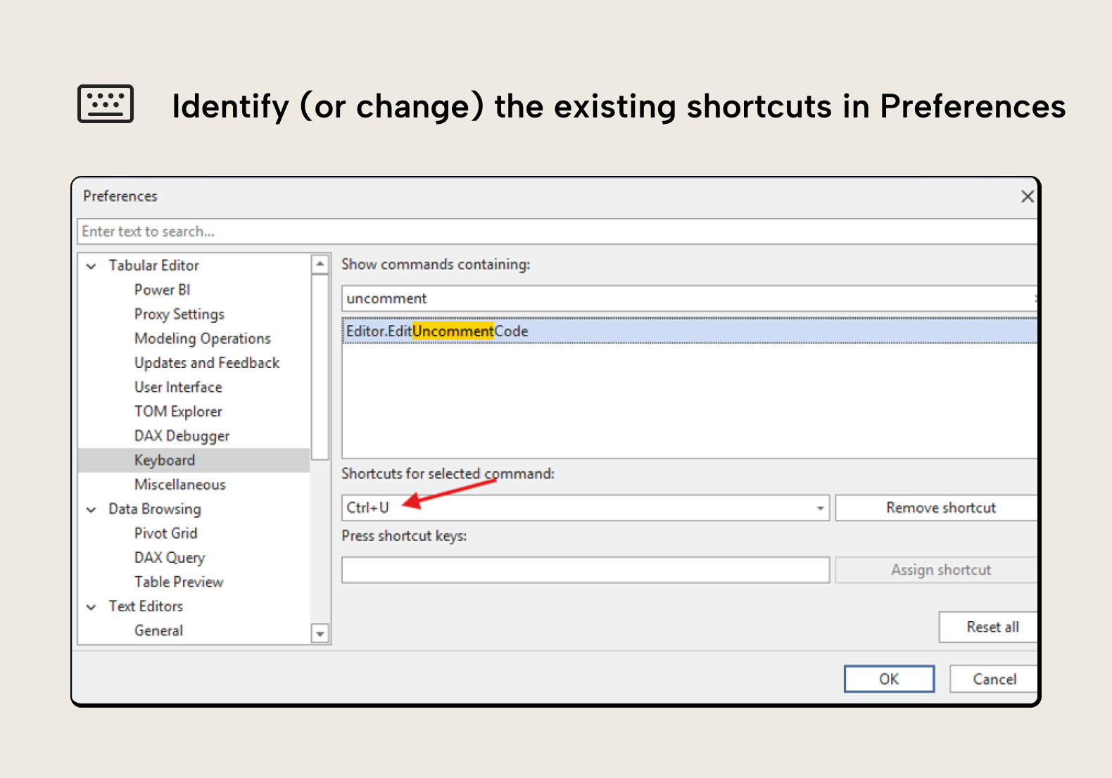 B004 Figure 3 - The Preferences dialog in Tabular Editor 3 with the Keyboard section selected, showing how to search for commands and view their assigned shortcuts, with the uncomment command highlighted showing Ctrl+U