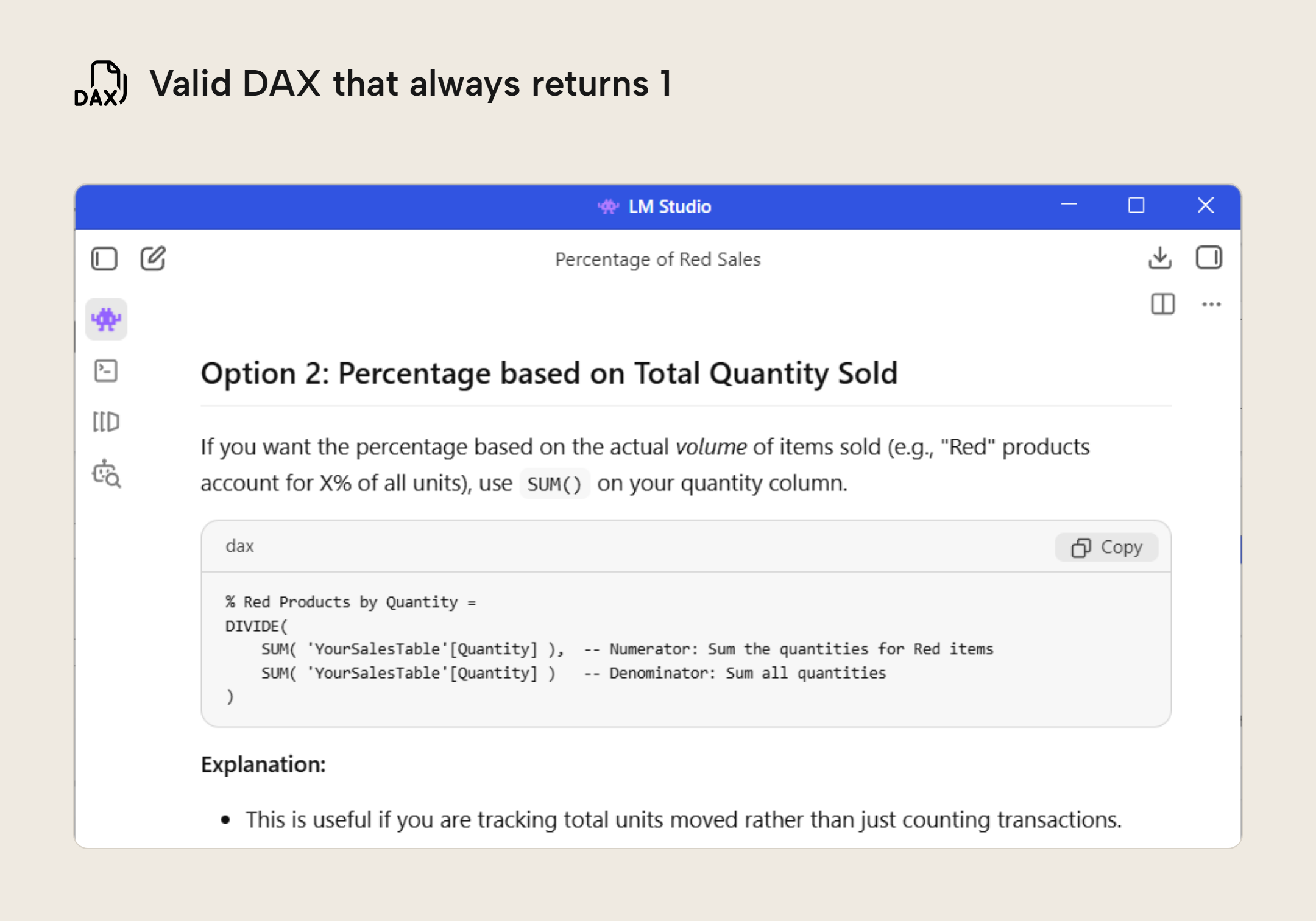 A weak model's DAX measure dividing a quantity sum by itself, so it always returns 1