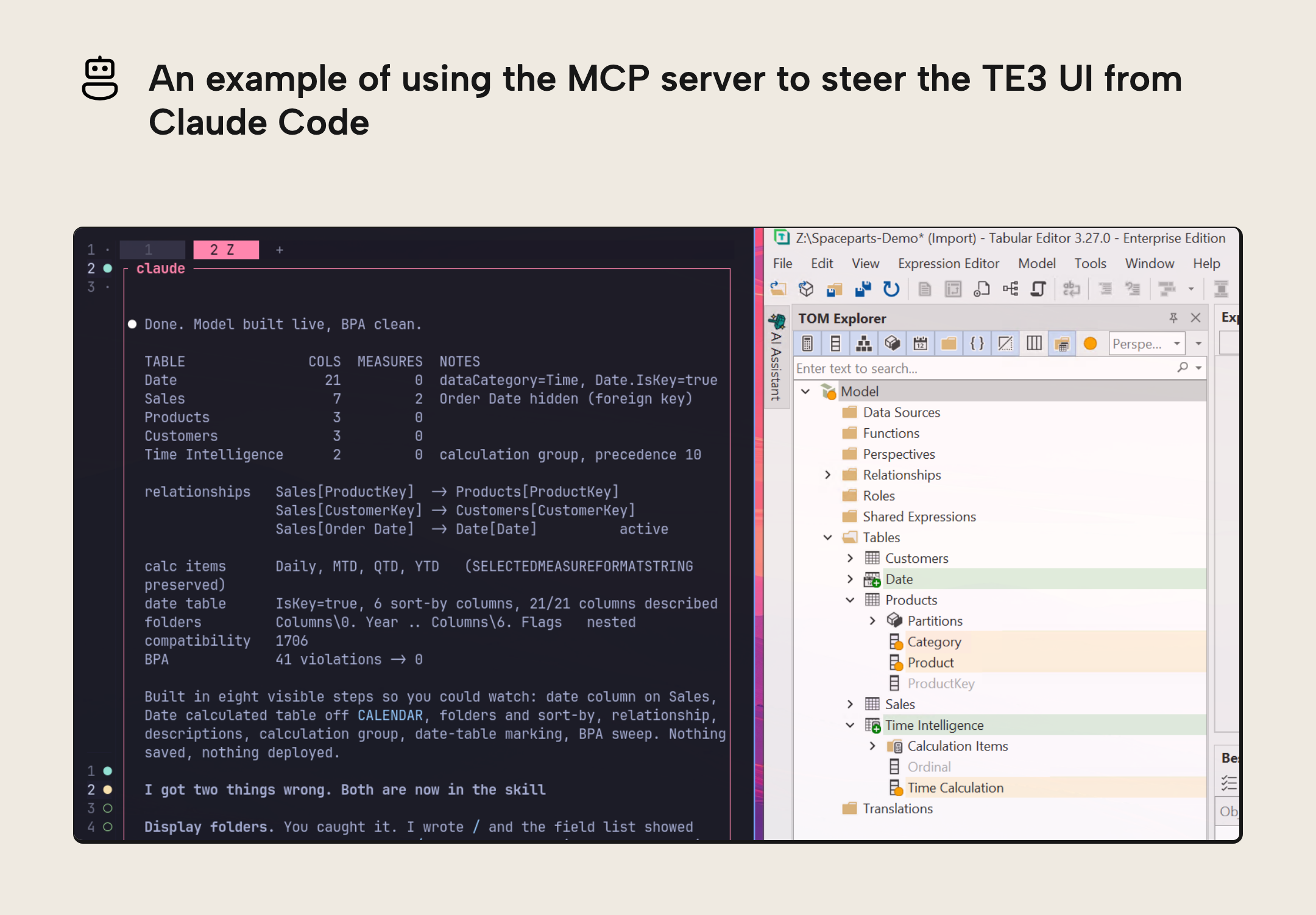 Claude Code terminal beside Tabular Editor 3 after the agent built a model live through the MCP server, with the changed tables highlighted in the TOM Explorer